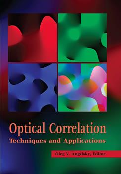 Optical Correlation Techniques and Applications