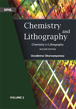 Chemistry and Lithography, Second Edition, Vol. 2: Chemistry in Lithography