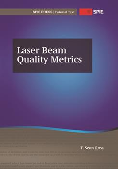 Laser Beam Quality Metrics